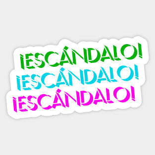 Escándalo! Sticker